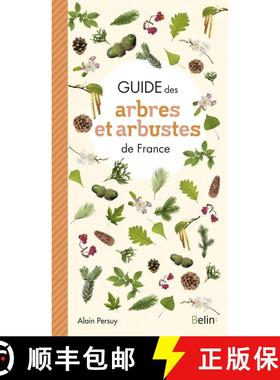 预订 Guide des Arbres et Arbustes de France [Guide to Trees and Shrubs of France] [9782701159102]
