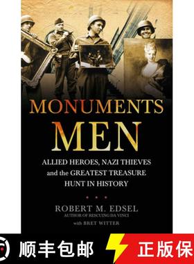 【3-4周达】The Monuments Men : Allied Heroes, Nazi Thieves and the Greatest Treasure Hunt in History [9781848091030]