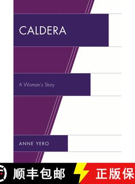 【3-4周达】Caldera : A Woman's Story [9780761844617]