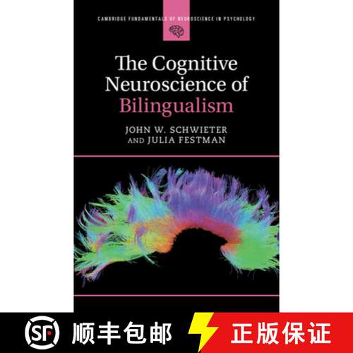 【3-4周达】精装 The Cognitive Neuroscience of Bilingualism [9781107197503]