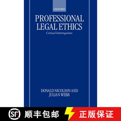 【3-4周达】精装 Professional Legal Ethics: Critical Interrogations [9780198764717]