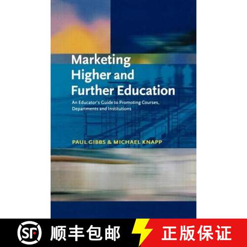 【3-4周达】Marketing Higher and Further Education : An Educator's Guide to Promoting Courses, Departm... [9780749432942]