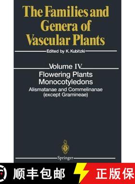 【3-4周达】Flowering Plants. Monocotyledons: Alismatanae and Commelinanae (Except Gramineae) [9783540640615]