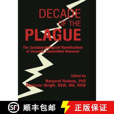 【3-4周达】Decade of the Plague: The Sociopsychological Ramifications of Std: The Sociopsychological ... [9780918393531]