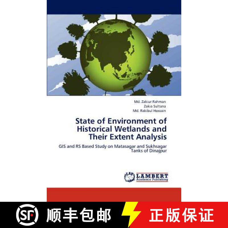 预订 State of Environment of Historical Wetlands and Their Extent Analysis [9783845441924]