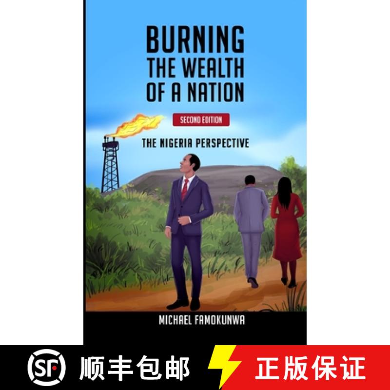 【2-3周达】Burning the Wealth of a Nation: The Nigeria Perspective [9781068780301]