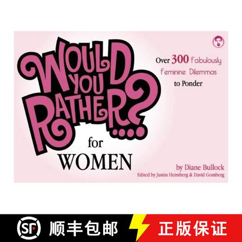 【3-4周达】Would You Rather...? For Women : Over 300 Formidably Feminine Dilemmas to Ponder [9781934734223]