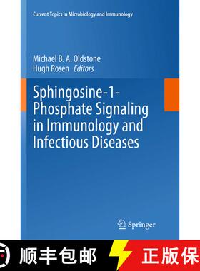 【3-4周达】Sphingosine-1-Phosphate Signaling in Immunology and Infectious Diseases [9783319376035]