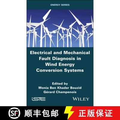 【3-4周达】Electrical and Mechanical Fault Diagnosis in Wind Energy Conversion Systems [9781786309310]