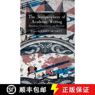 Writing Discourses Practices The and 4周达 9781349468706 Semiperiphery Communities Academic