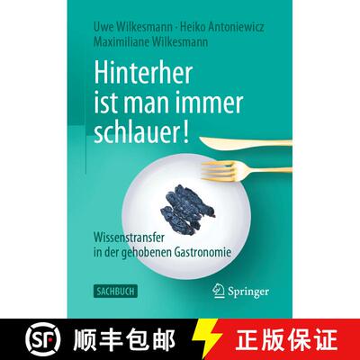 【3-4周达】精装 Hinterher ist man immer schlauer! : Wissenstransfer in der gehobenen Gastronomie (1. ... [9783658379292]
