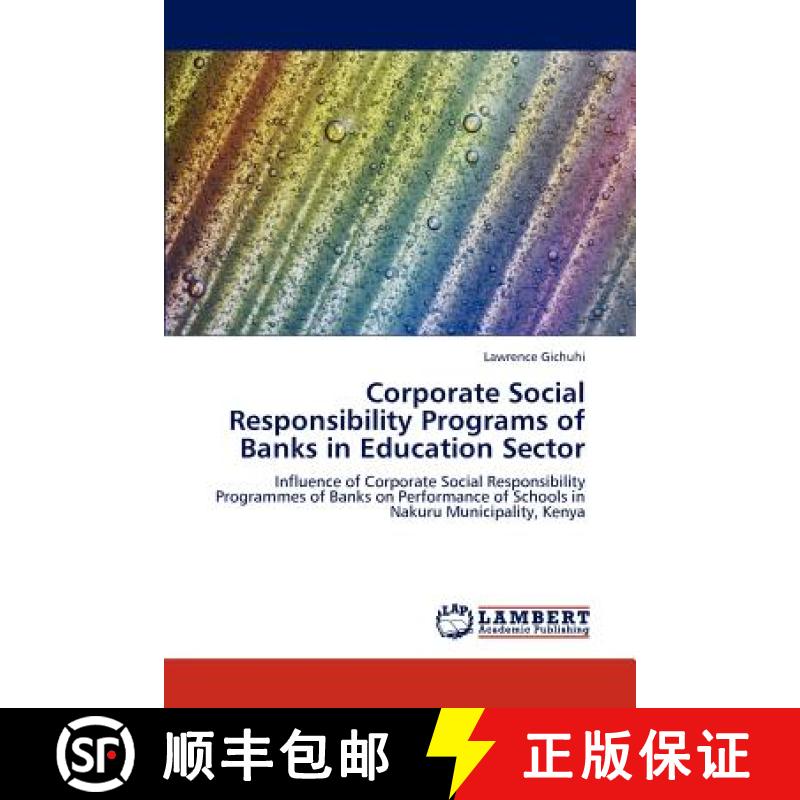 预订 Corporate Social Responsibility Programs of Banks in Education Sector [9783844382396]