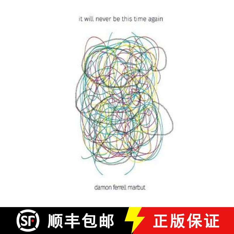 预订 it will never be this time again [9781926449159]