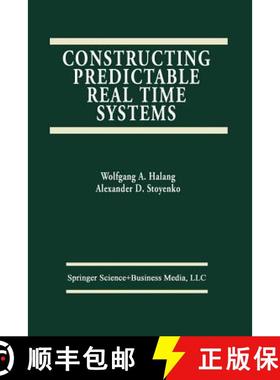 【3-4周达】Constructing Predictable Real Time Systems [9781461368038]