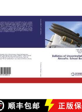 预订 Ballistics of Uncontrollable Aircrafts: School Book [9783330055018]
