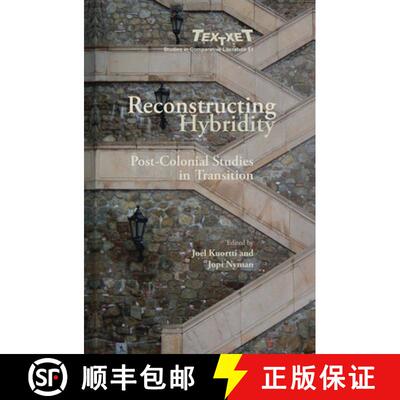预订 精装 Reconstructing Hybridity: Post-Colonial Studies in Transition. [9789042021419]