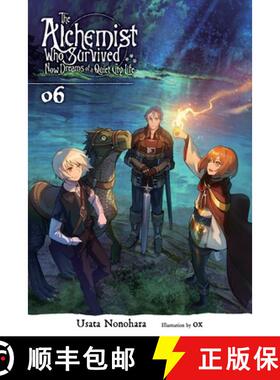 【3-4周达】The Alchemist Who Survived Now Dreams of a Quiet City Life, Vol. 6 (Light Novel): Volume 6 [9781975314798]