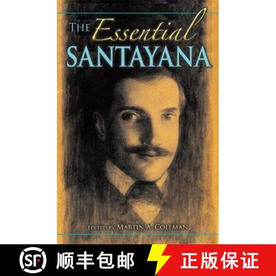 【3-4周达】The Essential Santayana: Selected Writings [9780253221056]