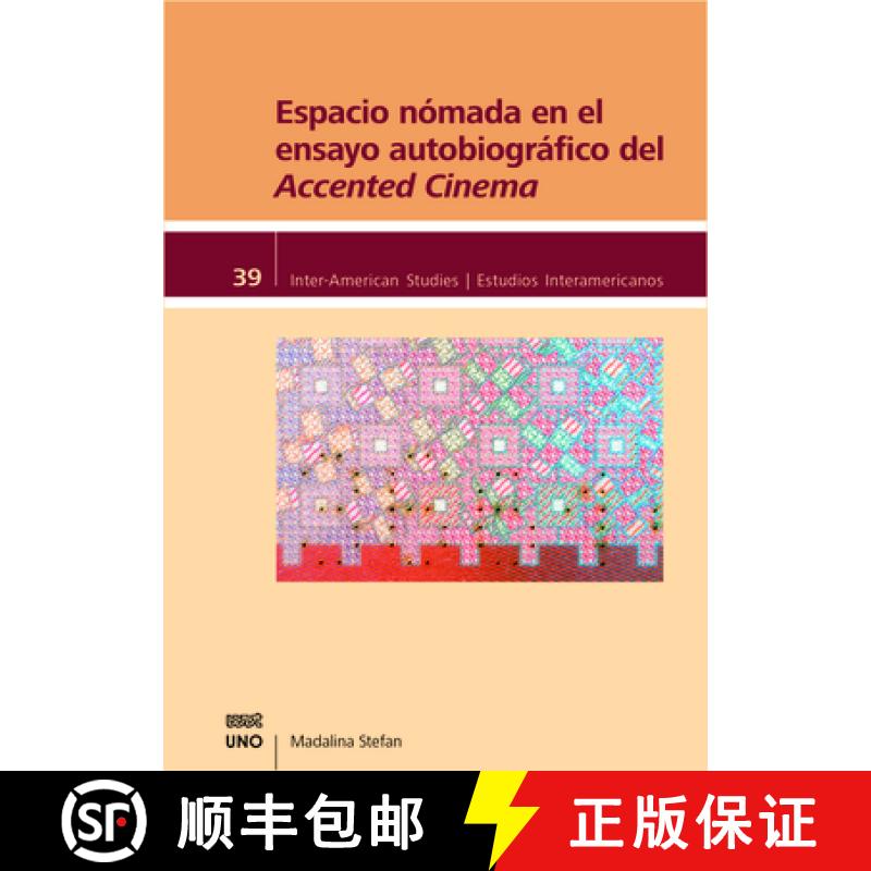 【4周达】Espacio Nómada En El Ensayo Autobiográfico del Accented Cinema [9781608012343]