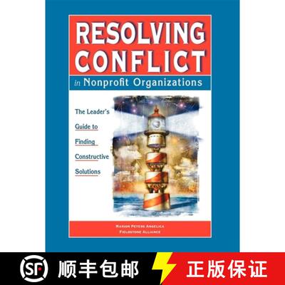 【3-4周达】Resolving Conflict in Nonprofit Organizations: The Leaders Guide to Constructive Solutions [9780940069169]