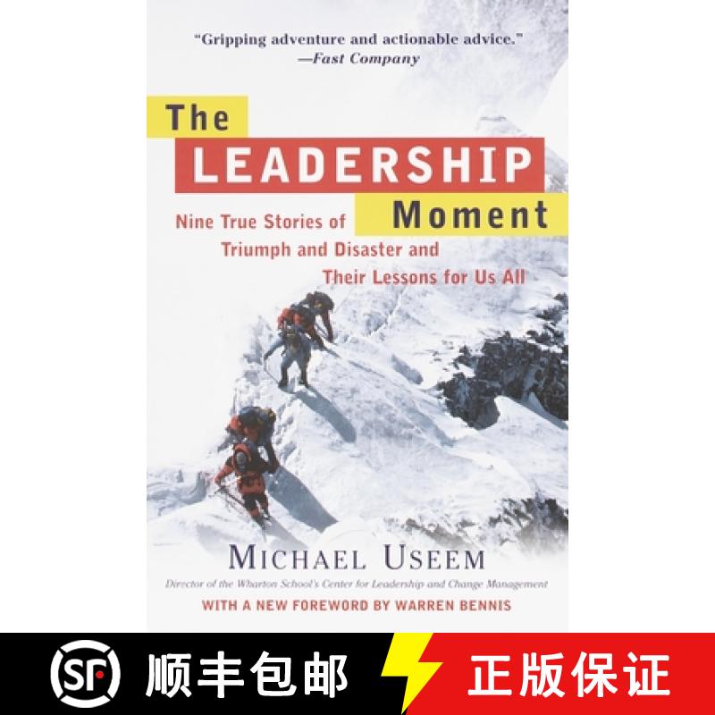 【3-4周达】The Leadership Moment: Nine True Stories of Triumph and Disaster and Their Lessons for Us All [9780812932300]
