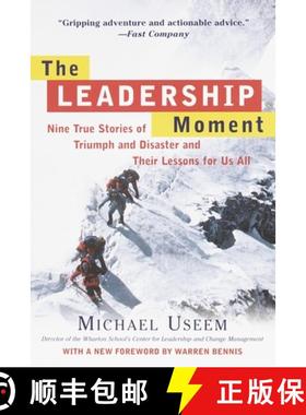 【3-4周达】The Leadership Moment: Nine True Stories of Triumph and Disaster and Their Lessons for Us All [9780812932300]