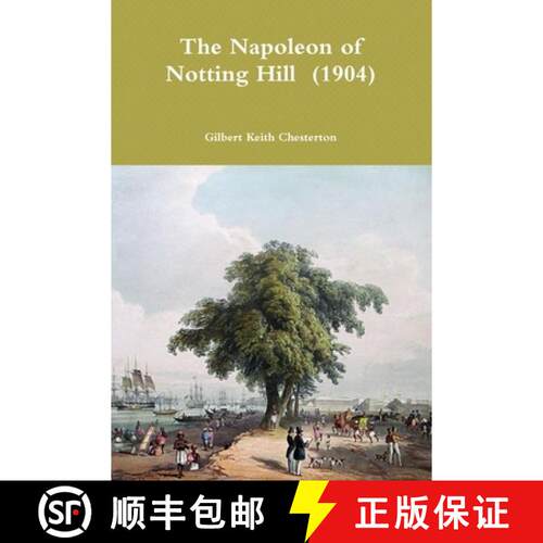 【3-4周达】The Napoleon of Notting Hill  (1904) [9780359173082]