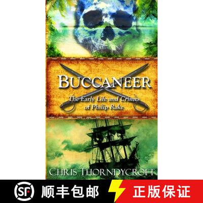 【3-4周达】Buccaneer: The Early Life and Crimes of Philip Rake [9788269000887]