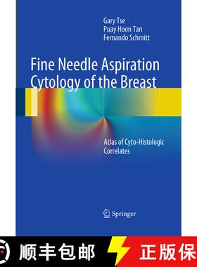 【3-4周达】Fine Needle Aspiration Cytology of the Breast: Atlas of Cyto-Histologic Correlates (Softco... [9783662507117]