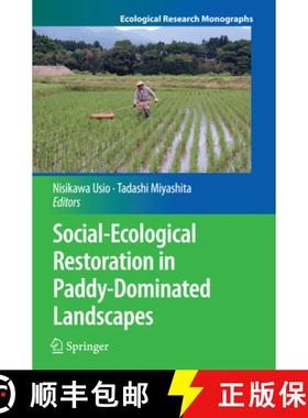 【3-4周达】Social-Ecological Restoration in Paddy-Dominated Landscapes [9784431563662]