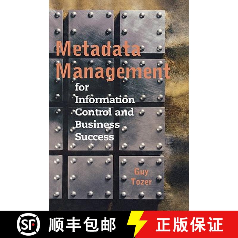 【2-3周达】Metadata Management for Information Control and Business Success [9780890062807]