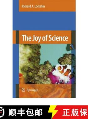 【3-4周达】The Joy of Science : An Examination of How Scientists Ask and Answer Questions Using the S... [9789048175352]
