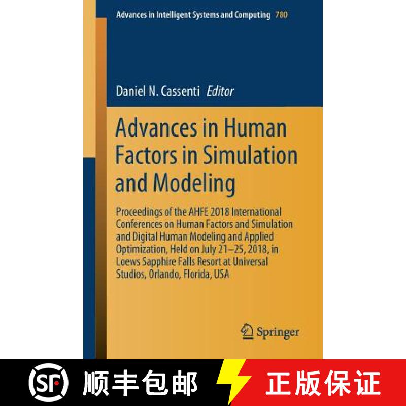 【3-4周达】Advances in Human Factors in Simulation and Modeling: Proceedings of the AHFE 2018 Interna... [9783319942223]