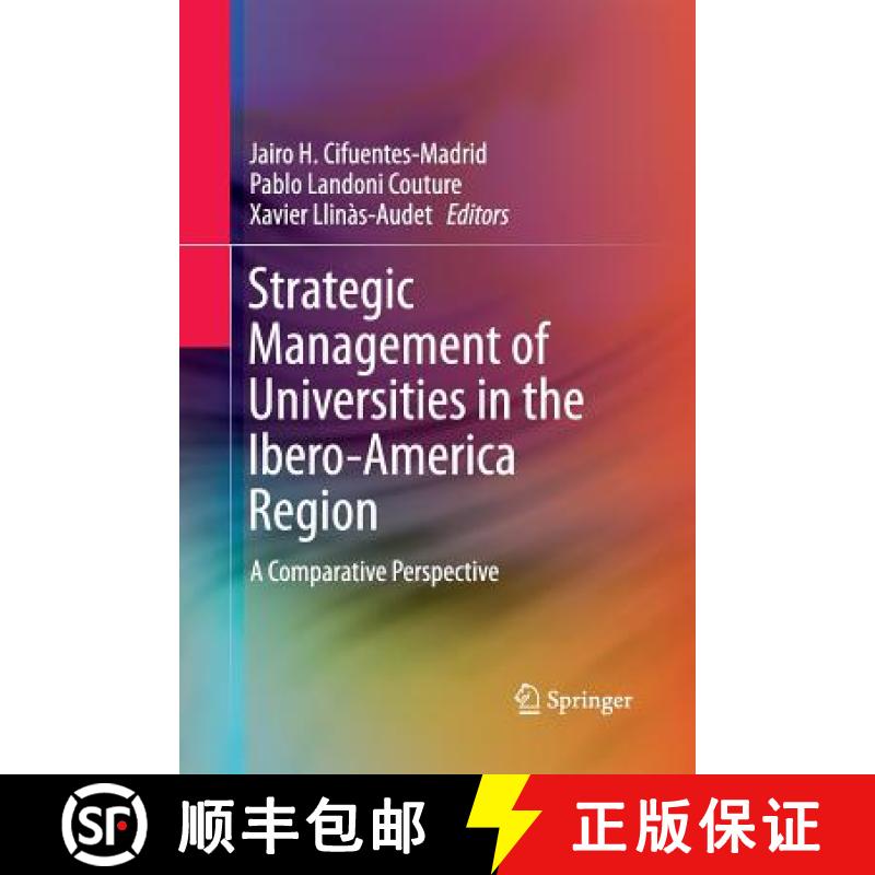 【3-4周达】Strategic Management of Universities in the Ibero-America Region : A Comparative Perspective [9783319366869]