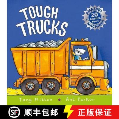 Amazing Machines: Tough Trucks: Anniversary edition [9780753440797]