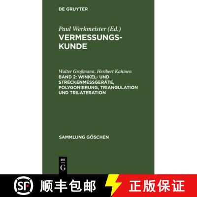 【3-4周达】Winkel- Und Streckenmeßgeräte, Polygonierung, Triangulation Und Trilateration [9783112328910]