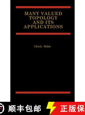 【3-4周达】Many Valued Topology and Its Applications [9780792373186]