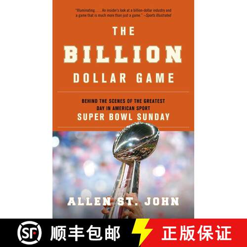 【3-4周达】The Billion Dollar Game: Behind the Scenes of the Greatest Day In American Sport - Super B... [9780767928151]