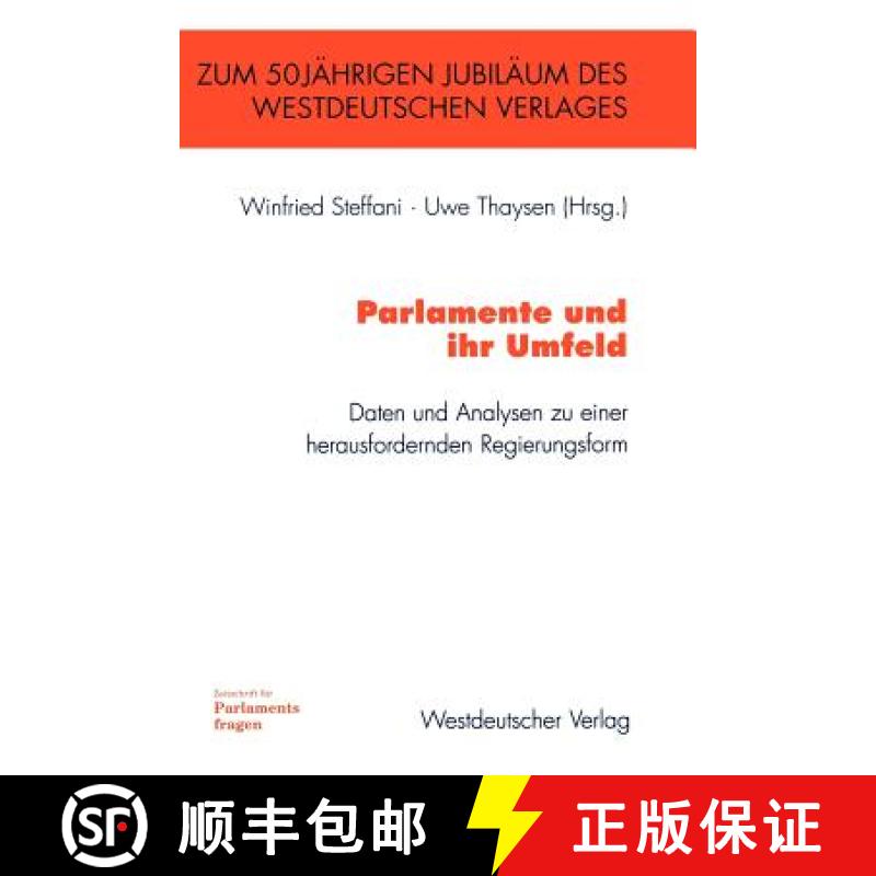 【3-4周达】Parlamente Und Ihr Umfeld: Daten Und Analysen Zu Einer Herausfordernden Regierungsform [9783322866134]