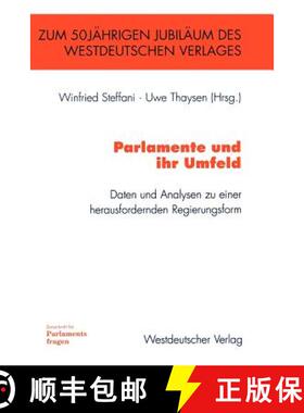 【3-4周达】Parlamente und ihr Umfeld: Daten und Analysen zu einer herausfordernden Regierungsform [9783322866134]