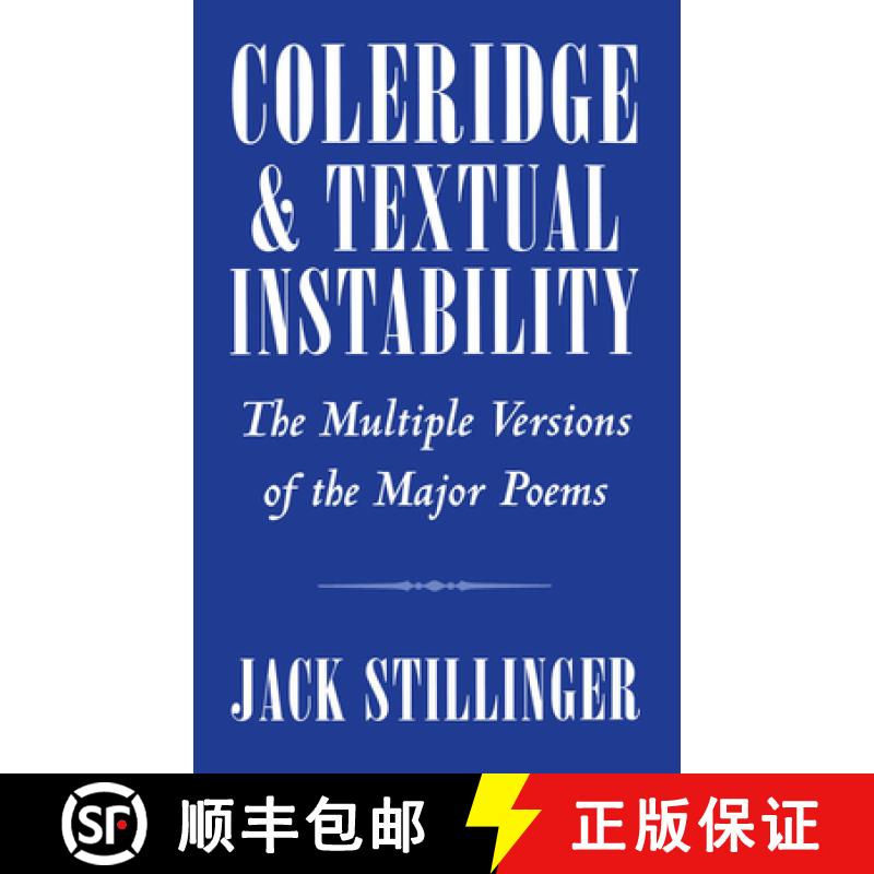 【3-4周达】Coleridge and Textual Instability: The Multiple Versions of the Major Poems [9780195085839]
