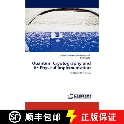 预订 Quantum Cryptography and Its Physical Implementation [9783845409405]