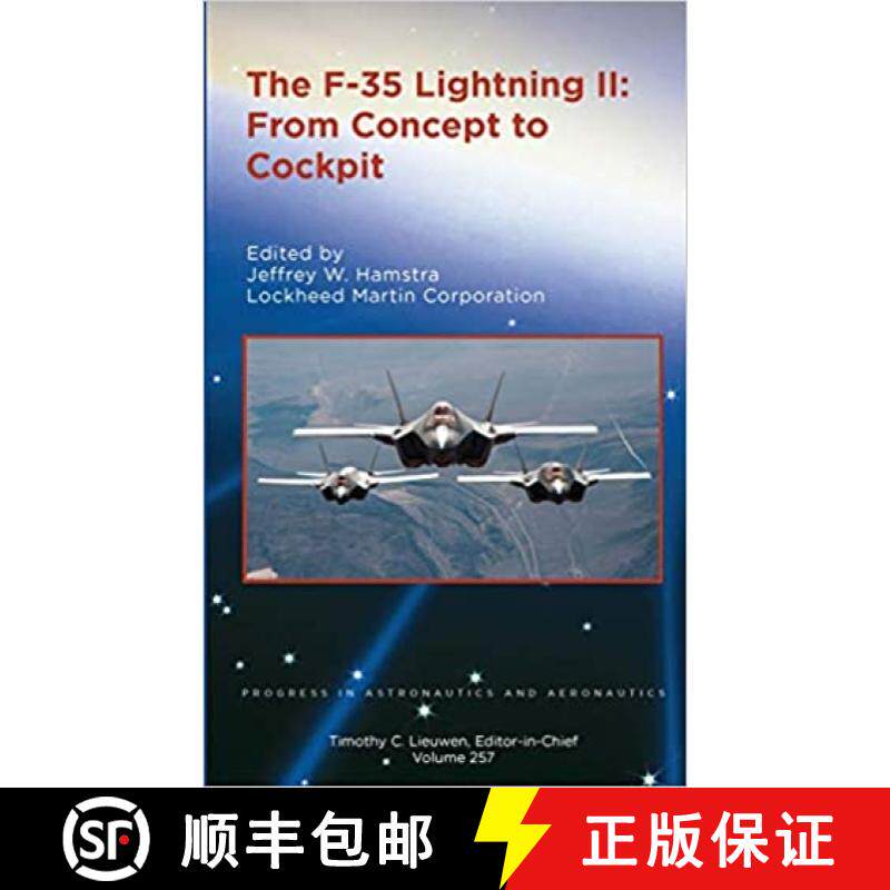 【3-4周达】The F-35 Lightning II: From Concept to Cockpit [9781624105661]