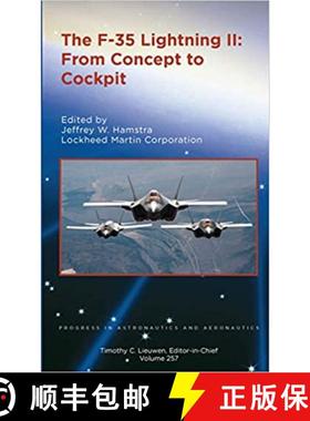 【3-4周达】The F-35 Lightning II: From Concept to Cockpit [9781624105661]