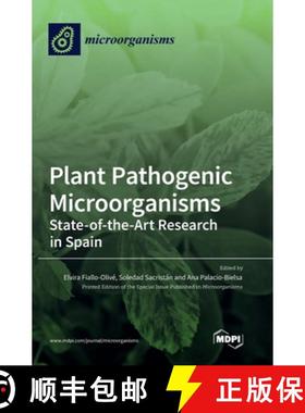 【3-4周达】Plant Pathogenic Microorganisms: State-of-the-Art Research in Spain [9783036573397]