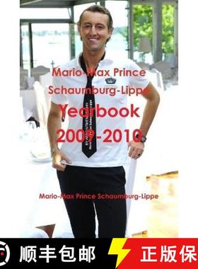 【3-4周达】Mario-Max Prince Schaumburg-Lippe Yearbook 2009-2010 [9780557186457]