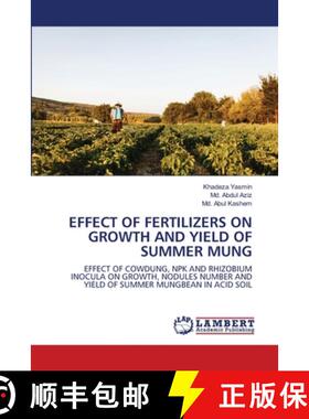 预订 Effect of Fertilizers on Growth and Yield of Summer Mung [9786203197303]