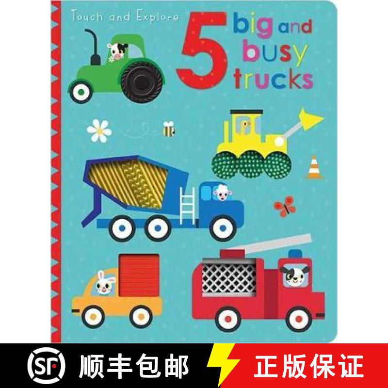 【2-3周达】Touch and Explore 5 Big and Busy Trucks [9781789476101]