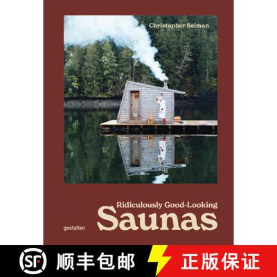 精装 Ridiculously Good-Looking Saunas: Ridiculously Good Looking Saunas [9783967042115]