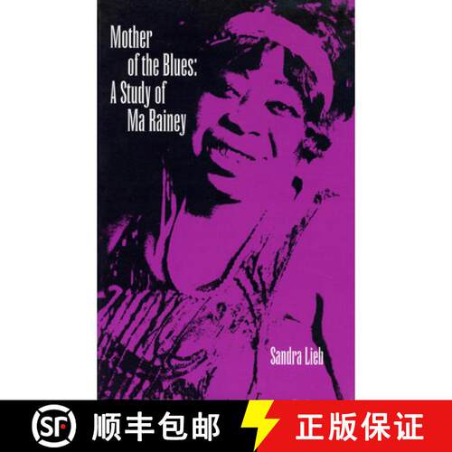【3-4周达】Mother of the Blues: A Study of Ma Rainey [9780870233944]